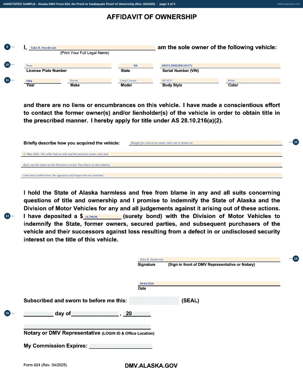 The three pages of a completed Alaska DMV Form 824 packet. Page one is the Division's unmarked instruction sheet. Page two is the Vehicle Title Surety Bond, bond number APS-2026-40817, principal Talia R. Sturdevant, surety Aurora Pacific Surety Company, in the sum of 14,700.00 being one and one-half times the appraised value of a 1994 Toyota Land Cruiser, vehicle identification number 6B4TLD8H2RK105372, executed by the surety's attorney-in-fact and by the principal. Page three is the Affidavit of Ownership in the same name and for the same vehicle, describing a cash purchase at an estate clear-out in Sutton in May 2026 from a seller with no title, two letters to the former owner returned undelivered, and the appraisal and inspection attached, signed and dated 09/04/2026 with the notary block left empty.