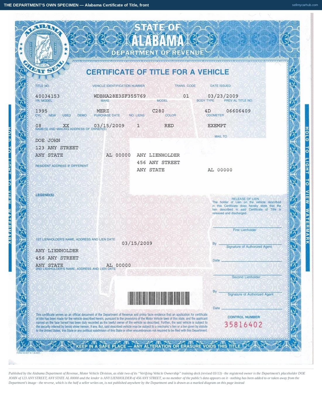 The front of an Alabama Certificate of Title for a Vehicle published by the Department of Revenue as a training sample. The State of Alabama Great Seal sits top left, the heading CERTIFICATE OF TITLE FOR A VEHICLE runs across the middle, and the data band shows a title number, vehicle identification number, transaction code, date issued, year model, make, model, body type, previous Alabama title number, cylinders, purchase date, number of liens, colour and odometer. The owner is shown as DOE JOHN at 123 ANY STREET and the first lienholder as ANY LIENHOLDER. A release of lien block runs down the right-hand side and a control number is printed at the foot.