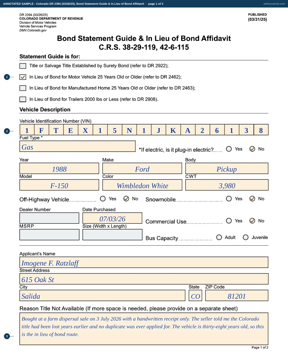 Both pages of Colorado form DR 2394 filled in under the in-lieu-of-bond route for a vehicle over 25 years old: a 1988 Ford F-150 pickup, vehicle identification number 1FTEX15N1JKA26138, applicant Imogene F. Ratzlaff of Salida, bought for 2,200 dollars on 3 July 2026 with no bill of sale, narrative answers describing the efforts made to reach the seller and the owner of record, the vehicle marked Roadworthy and no liens.