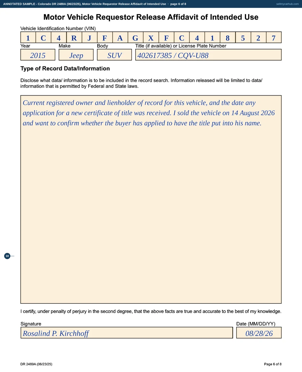 All eight pages of Colorado form DR 2489A: Rosalind P. Kirchhoff of Montrose requesting the record of her own 2015 Jeep Grand Cherokee, vehicle identification number 1C4RJFAGXFC418527, plate CQV-U88, with the immigration-enforcement question answered no, the This is my record box ticked in Section 3, and the attestation in Section 5 signed with a Colorado driver licence number on 28 August 2026.