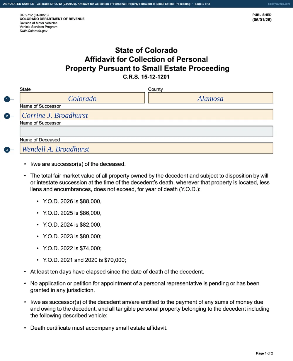 Both pages of Colorado form DR 2712 filled in: Corrine J. Broadhurst of Alamosa County swearing as successor of Wendell A. Broadhurst to collect a 2012 Honda CR-V, vehicle identification number 2HKRM4H50CH623418, signed on 4 June 2026 and notarised by Nadine G. Escalante.