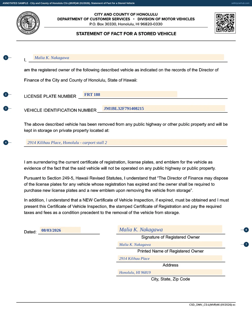 A completed Honolulu Statement of Fact for a Stored Vehicle, form CS-L(MVR)46. The registered owner is Malia K. Nakagawa. The license plate number is FRT 188 and the vehicle identification number JM1BL32F791408215. The vehicle is stored on private property at 2914 Kilihau Place, Honolulu, Hawaii 96819, carport stall 2. The statement is dated 08/03/2026 and signed, with the owner's printed name and address completing the block at the foot.