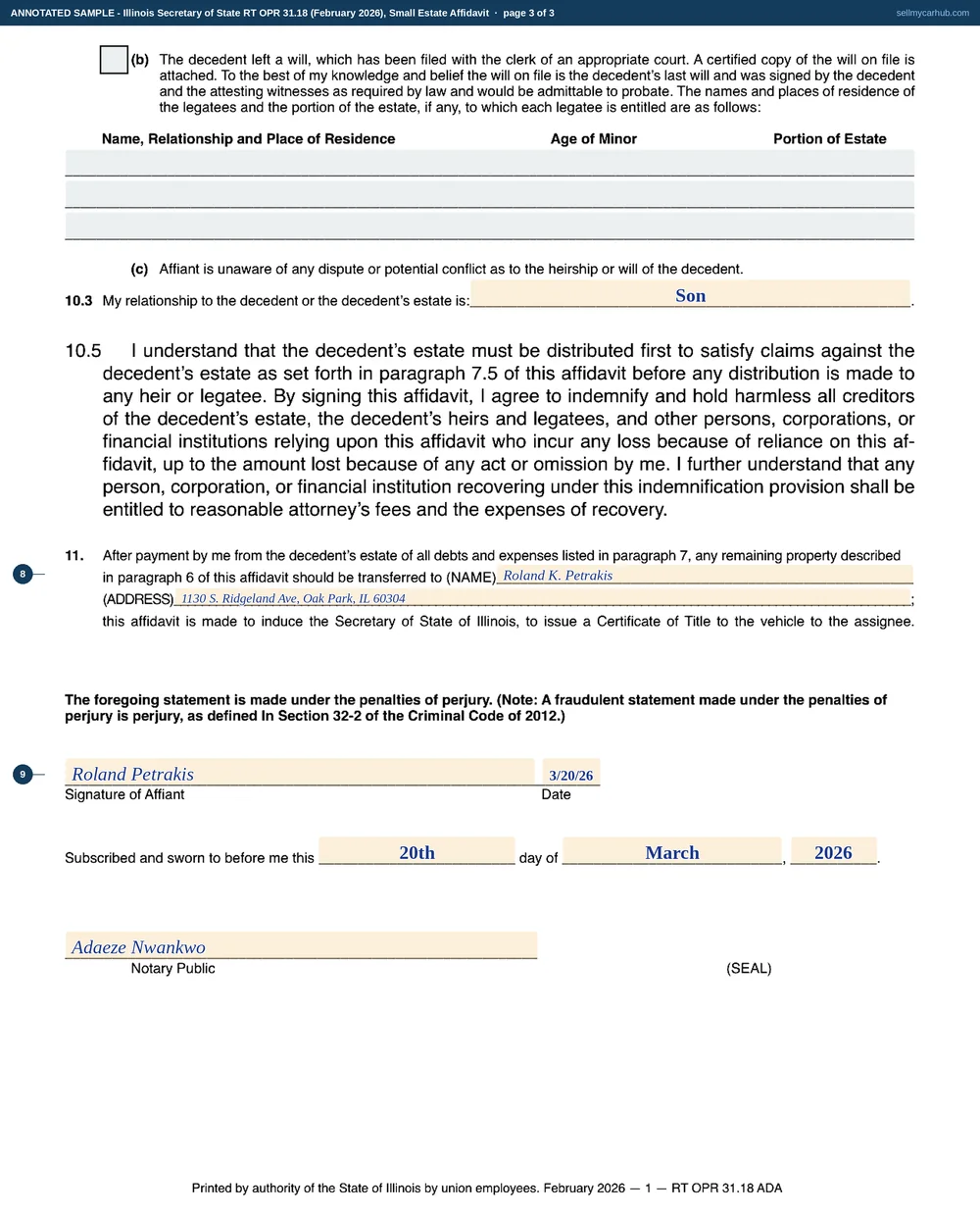 An Illinois RT OPR 31 Small Estate Affidavit filled in across three pages for the estate of Dorothea M. Petrakis of Peoria, who died on 4 March 2026, with a 2014 Honda CR-V, VIN 5J6RM4H5XEL068213, plate AT 71350 in paragraph 6(b), the no-will box ticked in paragraph 10, the vehicle assigned to Roland K. Petrakis in paragraph 11, and a notary block completed for Peoria County.