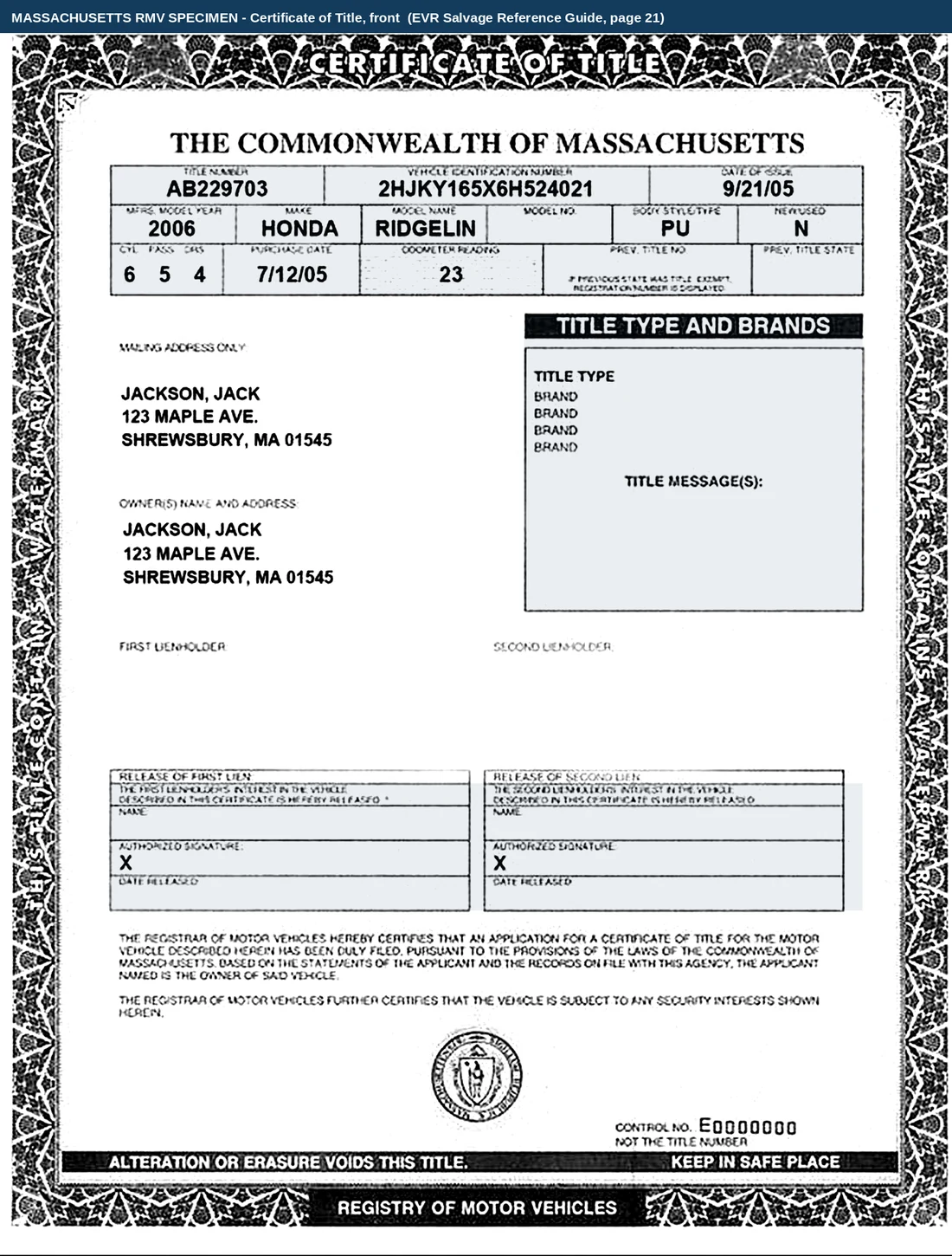 The front of a Massachusetts Certificate of Title from the RMV's own specimen. The upper block, shaded grey, carries the title number, vehicle identification number, date of issue, model year, make, model name, body style, new or used flag, cylinders, passengers and doors, purchase date, odometer reading and previous title number and state. A shaded box on the right is headed TITLE TYPE AND BRANDS with four empty brand lines and a title message area. Lower down, a second shaded block carries the release of first lien and release of second lien panels, each with a name, an authorized signature line and a date released. Below them the Registrar's certification, the state seal, a control number reading E0000000 and the warning that alteration or erasure voids the title.