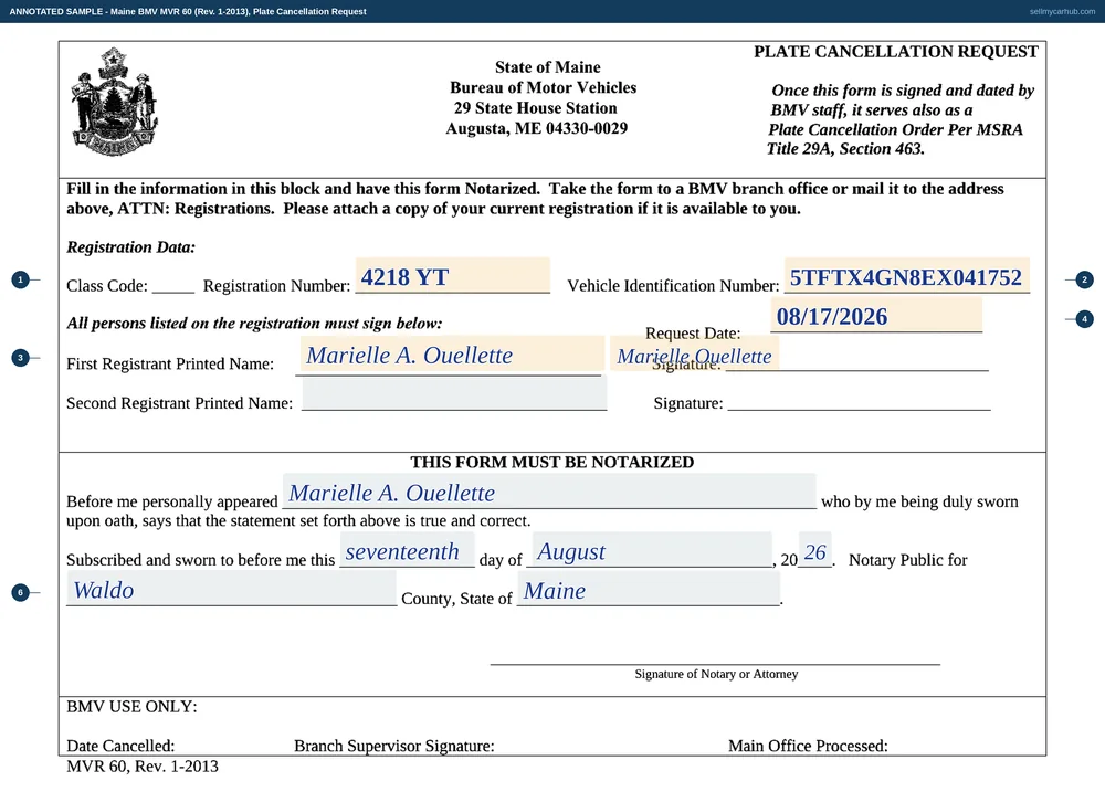 The Maine MVR-60 plate cancellation request filled in as an annotated sample. The registration data row carries a registration number and the vehicle identification number of a 2014 Toyota Tacoma with the class code box deliberately left blank, Marielle A. Ouellette is printed and signed as first registrant with the second registrant lanes greyed out, and the notarisation beneath is completed with the appearer's name, the day, the month, the year and Waldo County, Maine. The BMV use only strip along the foot is greyed out as a block only Bureau staff complete.
