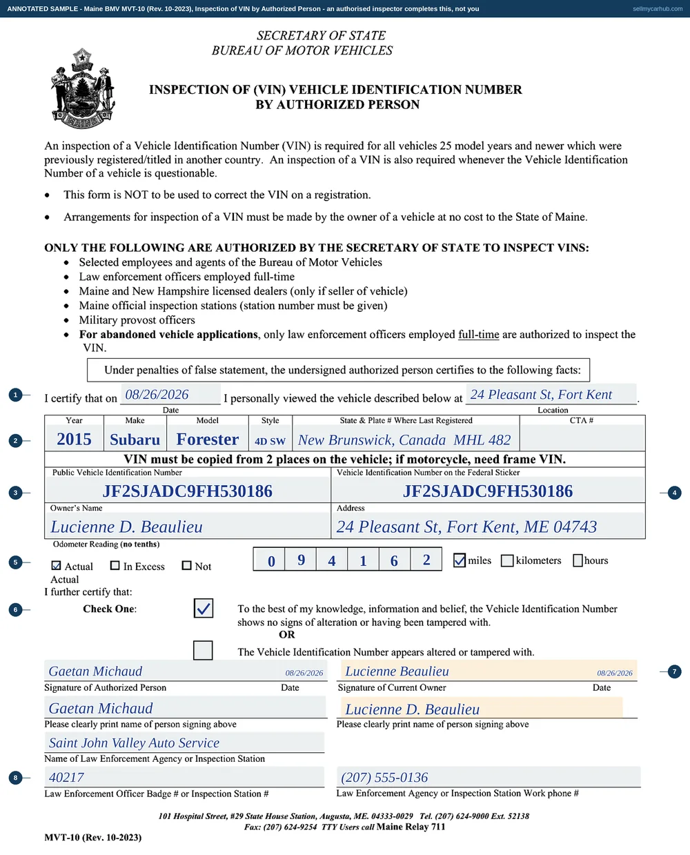 The Maine MVT-10 vehicle identification number inspection filled in as an annotated sample. An inspection station technician certifies viewing a 2015 Subaru Forester at a garage in Fort Kent, with the state and plate where it was last registered given as New Brunswick, the public identification number and the number on the federal sticker copied into their two separate boxes, the owner named as Lucienne D. Beaulieu, an odometer reading certified as actual, and the box ticked confirming the number shows no signs of alteration or tampering. The inspector and the current owner have each signed and dated their own lane.