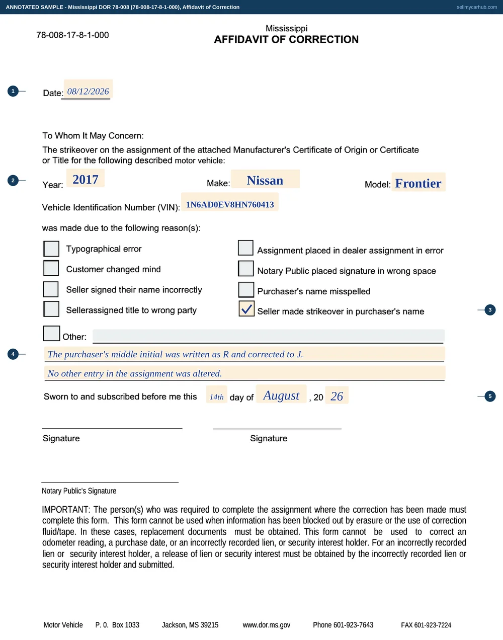 A Mississippi Form 78-008 Affidavit of Correction filled in: dated 08/12/2026, for a 2017 Nissan Frontier VIN 1N6AD0EV8HN760413, with the box Seller made strikeover in purchaser's name ticked, an explanation that the purchaser's middle initial was corrected from R to J, the jurat's day, month and year completed, and the two signature rules left for ink.