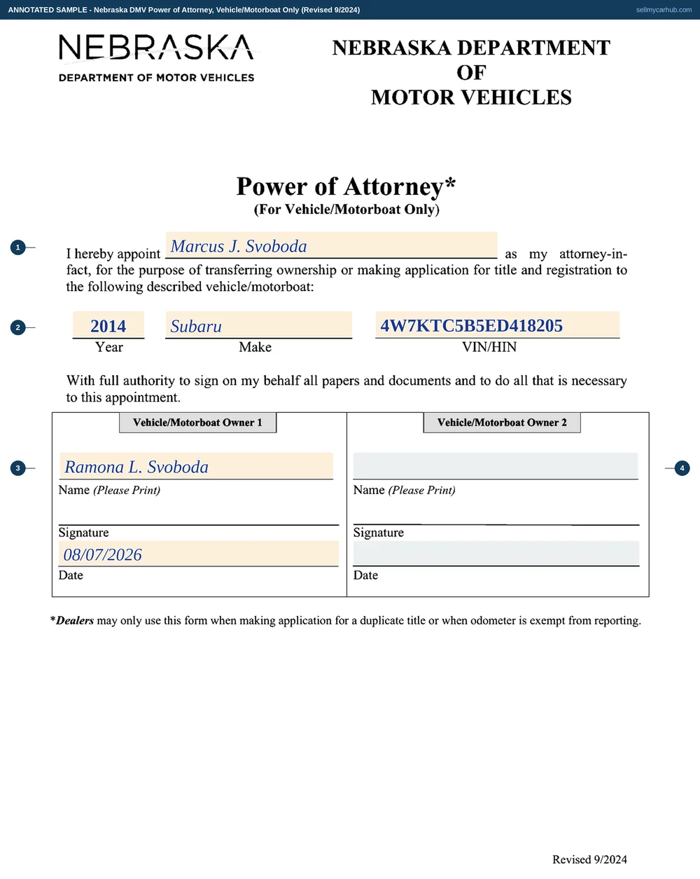 A completed Nebraska DMV Power of Attorney for a vehicle or motorboat. The appointment line names Marcus J. Svoboda as attorney-in-fact. The vehicle block shows year 2014, make Subaru and the vehicle identification number. The Owner 1 column carries the printed name Ramona L. Svoboda and the date 08/07/2026, with the signature line between them left for ink. The Owner 2 column is shaded grey and empty.