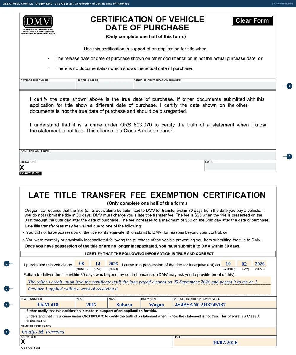 An Oregon Certification of Vehicle Date of Purchase filled in on its lower half: purchased 08/14/2026, the title received 10/02/2026, the box ticked for not having possession of the title for reasons beyond the buyer's control, an explanation written on the ruled lines, plate TKM 418, a 2017 Subaru wagon, VIN 4S4BSANC2H3245187, signed and dated by Odalys M. Ferreira.