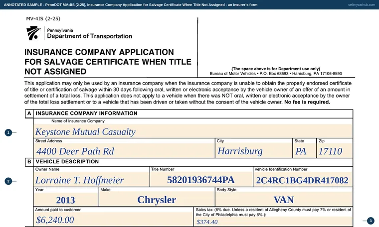 Top of our filled-in example of Pennsylvania MV-4IS, Insurance Company Application for Salvage Certificate When Title Not Assigned