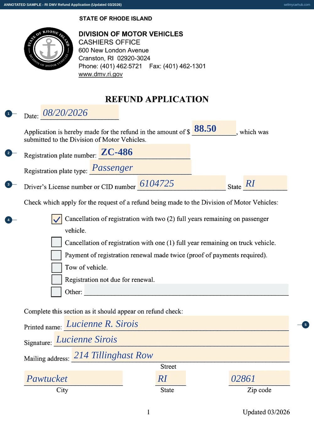 The Rhode Island DMV Refund Application filled in as an annotated sample: an application dated 20 August 2026 for a refund of 88 dollars 50 on plate ZC-486, a passenger plate type, the claimant's Rhode Island licence number and state, the first reason box ticked for cancellation of registration with two full years remaining on a passenger vehicle, and the payee block completed with the printed name Lucienne R. Sirois and a Pawtucket mailing address.