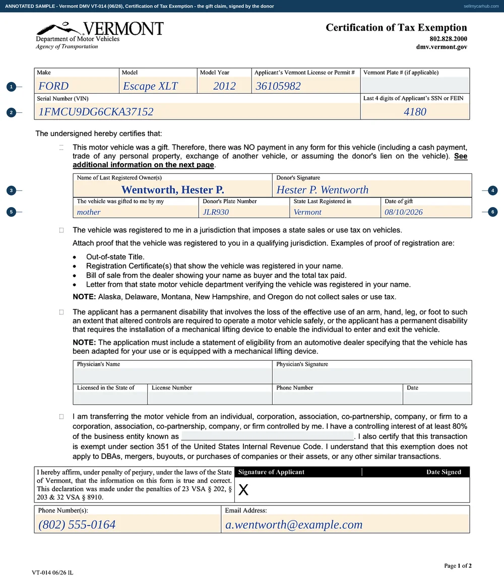 A completed Vermont Certification of Tax Exemption, form VT-014, claiming the gift exemption on a 2012 Ford Escape XLT: the make, model and model year, the applicant's Vermont licence number, the vehicle identification number 1FMCU9DG6CKA37152, the last four digits of the applicant's social security number, the last registered owner named as Wentworth, Hester P. with her signature beside it, the relationship written as mother, the donor's plate number, Vermont as the state last registered in and a gift date of 08/10/2026.