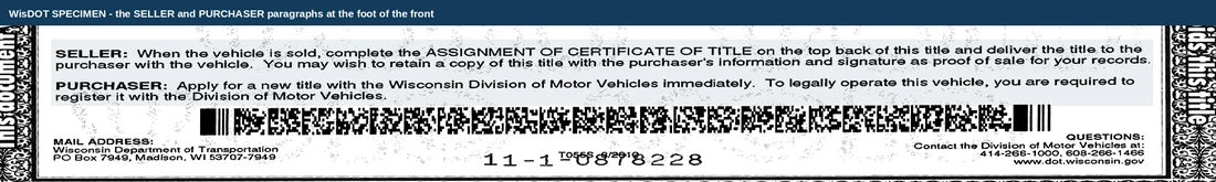 A close crop of the foot of a Wisconsin Certificate of Title showing two paragraphs. The first begins SELLER and instructs the seller to complete the assignment of certificate of title on the top back of the title and deliver it to the purchaser with the vehicle, and to retain a copy with the purchaser's information and signature as proof of sale. The second begins PURCHASER and instructs the buyer to apply for a new title with the Wisconsin Division of Motor Vehicles immediately. Below them is the mail address block for the Wisconsin Department of Transportation, PO Box 7949, Madison.