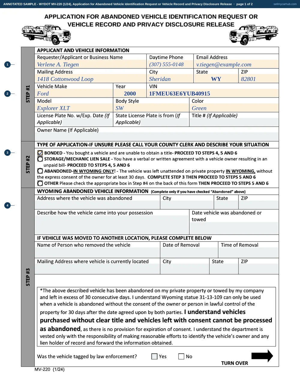 A completed Wyoming MV-220. The requester is Verlene A. Tiegen of 1418 Cottonwood Loop, Sheridan, Wyoming 82801. The vehicle row reads make Ford, year 2000, identification number 1FMEU63E6YUB40915, model Explorer XLT, body style SW and colour Green, with the plate and title number columns left empty. In step two the bonded box is ticked. The whole abandoned-vehicle block in step three is greyed out. On the reverse the second reason box, headed BONDED TITLE, is ticked; the sworn signature and date rules under it carry no field in the document and are left blank for pen.