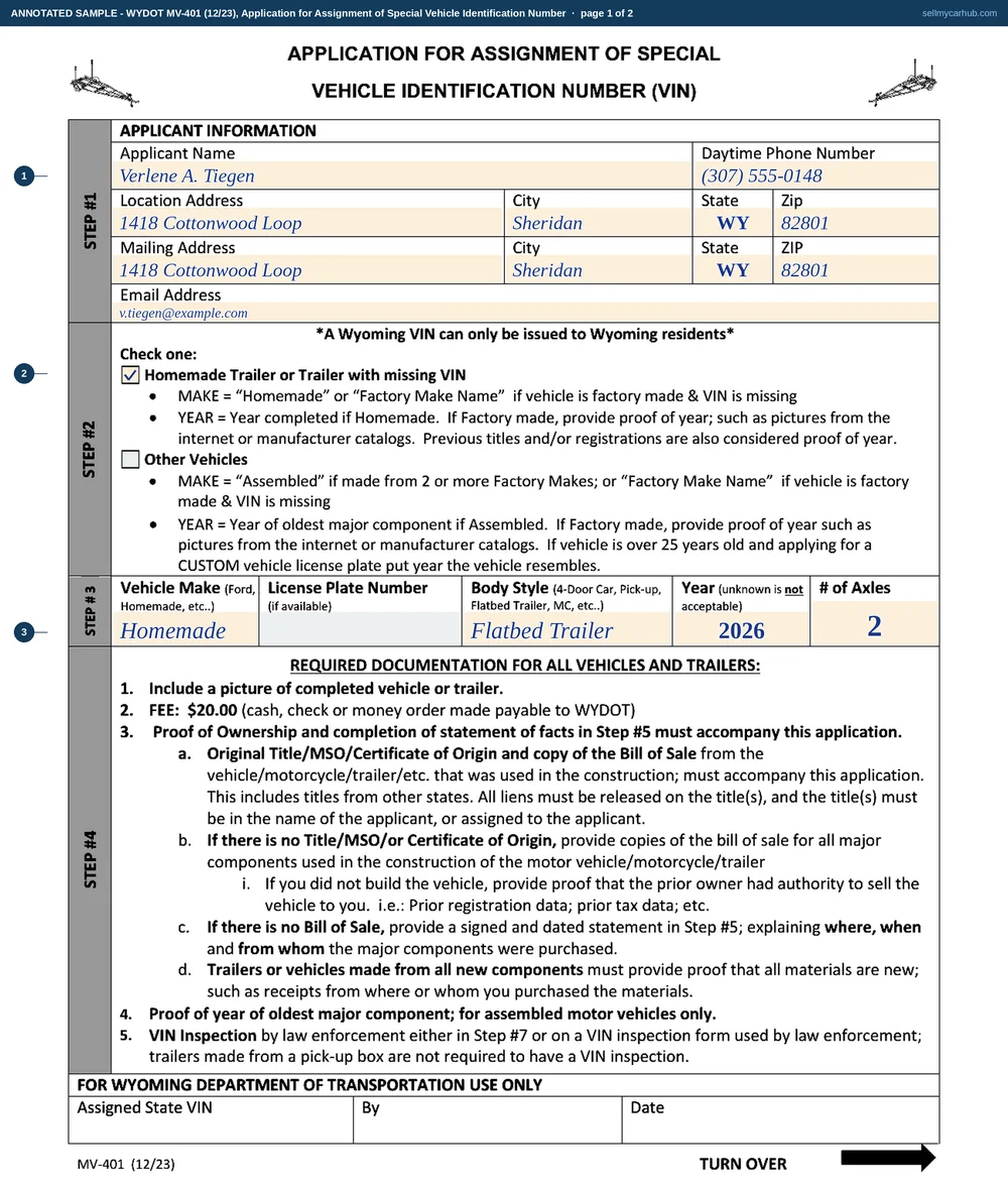 A completed Wyoming Application for Assignment of Special Vehicle Identification Number. The applicant is Verlene A. Tiegen of 1418 Cottonwood Loop, Sheridan, Wyoming 82801, with a location address and a mailing address the same. The homemade trailer box is ticked. The vehicle row reads make Homemade, body style Flatbed Trailer, year 2026 and two axles, with the licence plate column empty. On the reverse the statement of facts explains that the trailer was built new in the applicant's shop from mill-purchased steel with receipts attached, that no components came from another vehicle, and that it has never been titled because it did not exist until this year. The applicant has signed and dated it, and the entire law enforcement inspection block is washed grey.