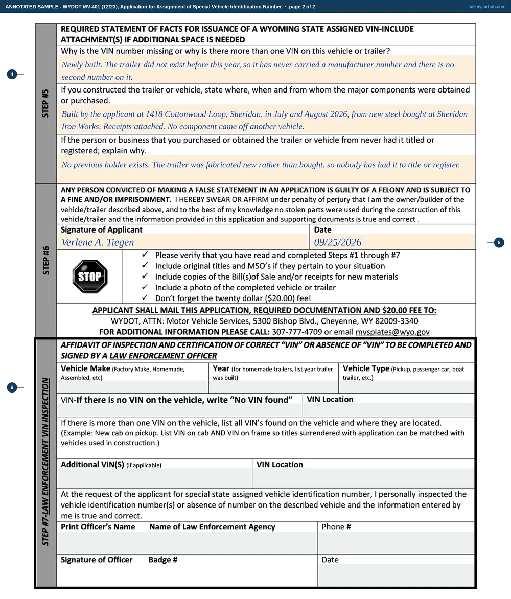 A completed Wyoming Application for Assignment of Special Vehicle Identification Number. The applicant is Verlene A. Tiegen of 1418 Cottonwood Loop, Sheridan, Wyoming 82801, with a location address and a mailing address the same. The homemade trailer box is ticked. The vehicle row reads make Homemade, body style Flatbed Trailer, year 2026 and two axles, with the licence plate column empty. On the reverse the statement of facts explains that the trailer was built new in the applicant's shop from mill-purchased steel with receipts attached, that no components came from another vehicle, and that it has never been titled because it did not exist until this year. The applicant has signed and dated it, and the entire law enforcement inspection block is washed grey.
