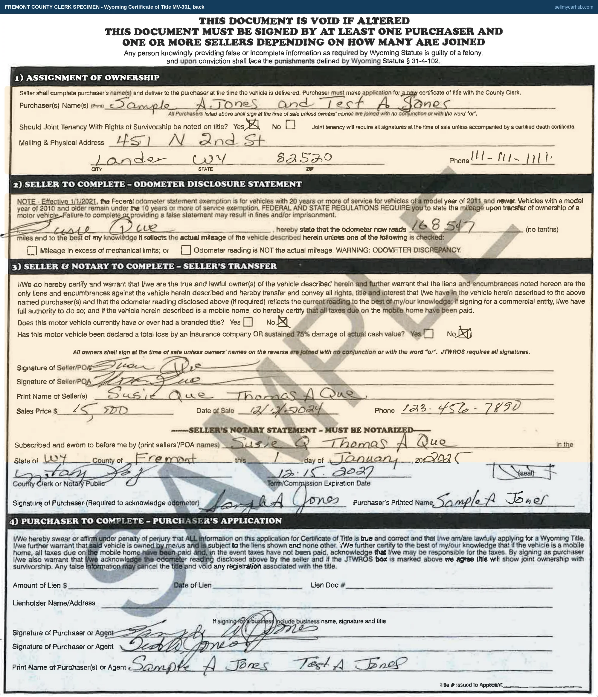 The whole back of a Wyoming Certificate of Title, completed on the county clerk's sample. Above the boxed sections, capitals warn that the document is void if altered, that it must be signed by at least one purchaser and one or more sellers depending on how many are joined, and that knowingly providing false or incomplete information is a felony under Wyoming Statute 31-4-102. Section 1, ASSIGNMENT OF OWNERSHIP, carries the purchaser names, a ticked Yes for joint tenancy with rights of survivorship, and a mailing and physical address with a phone number. Section 2 is the odometer disclosure. Section 3 is the seller's transfer and the notary statement. Section 4, PURCHASER TO COMPLETE - PURCHASER'S APPLICATION, greyed out here, carries a swearing paragraph, empty lien amount, date and document number lines, a lienholder name and address line, and two purchaser signatures with printed names.